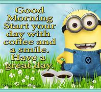 Image result for Minion Morning