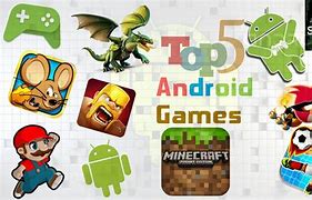 Image result for Top 5 Best Android Games