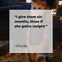 Image result for Child's Play Chucky Quotes