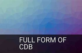 Image result for CDB Full Form