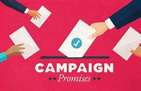 Image result for Political Campaign Promises