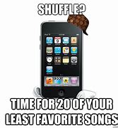 Image result for iPod Shuffle Meme