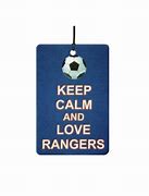 Image result for Keep Calm and Love Rangers