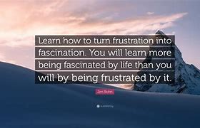 Image result for Famous Quotes About Frustration