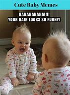Image result for Top 10 Funny Baby Memes