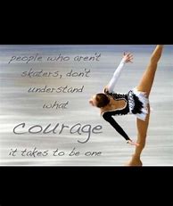 Image result for Figure Skating Quotes