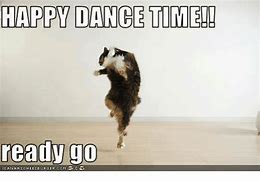 Image result for Happy Dance Meme