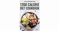 Image result for 1200 Calorie Diet Cookbook