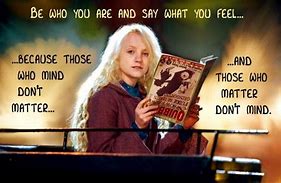 Image result for Harry Potter Quotes Luna Lovegood