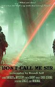 Image result for Don't Call Me Sir