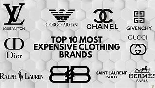 Image result for Top 10 Most Expensive Clothing Brands
