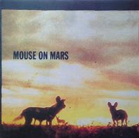 Image result for Mouse On Mars