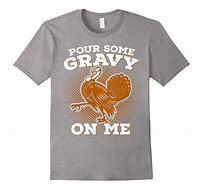 Image result for Funny Thanksgiving Shirts Men