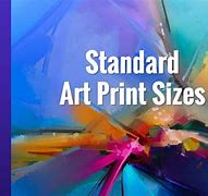 Image result for standards artist prints size