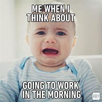 Image result for Relatable Work/Life Memes