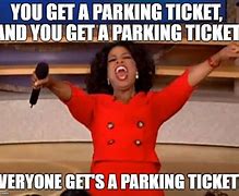 Image result for Parking Ticket Meme