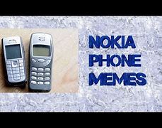 Image result for Nokia Phone Meme