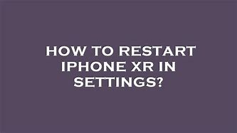Image result for Restart iPhone XR
