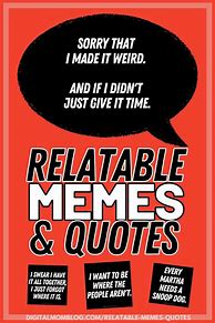 Image result for Relatable Quotes Memes