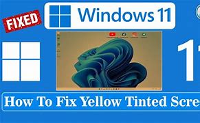 Image result for Yellow Tint Screen