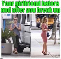 Image result for Memes About Breaking Up
