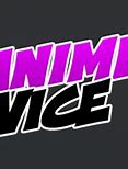 Image result for Anime Vice
