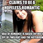Image result for Hopeless Romantic Memes