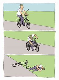 Image result for Putting Stick in Bike Meme