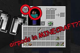 Image result for Air Pods Skin Minecraft