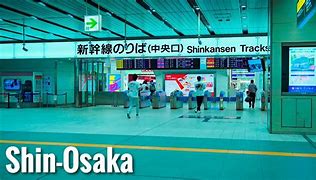 Image result for Shin-Osaka