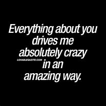 Image result for I'm a Crazy Girl Quotes