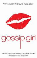 Image result for Gossip Girl Poster Meme