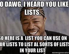 Image result for List Meme