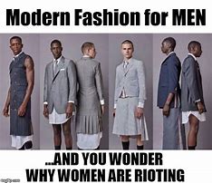 Image result for Men in Dresses Meme