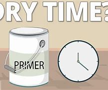 Image result for Paint Primer Is Not Dry Enough