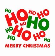 Image result for Ho Ho Merry Christmas