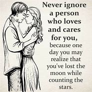 Image result for Never Ignore a Person Who Cares for You