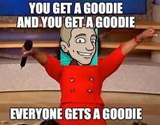 Image result for Goody Memes