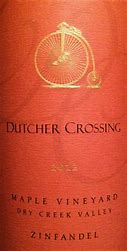 Image result for Dutcher Crossing Zinfandel Century Block Taylor