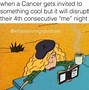 Image result for July Cancer Memes Zodiac