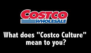 Image result for Costco Culture Poster