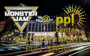 Image result for Monster Jam PPL Center Allentown PA