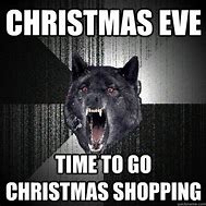 Image result for Funny Christmas Eve Memes