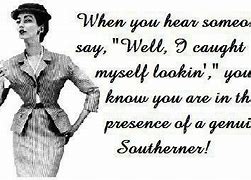 Image result for Southern Sayings
