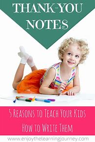 Image result for Kids Writing Thank You Notes