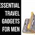 Image result for Travel Gadgets for Men