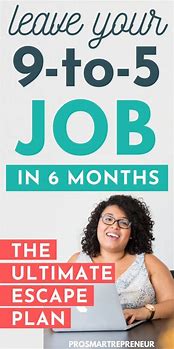 Image result for Quit 9 to 5 Job Woman