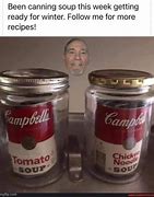 Image result for Canned of Soups Date Can Openers Meme