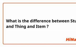 Image result for What Is the Difference Between Stuff