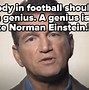 Image result for Jim Mora Playoffs Meme